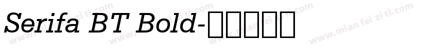 Serifa BT Bold字体转换